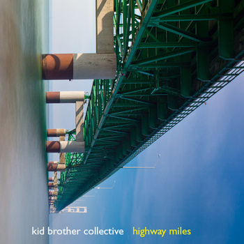 Kid Brother Collective - Highway Miles - 2xLP (2003)